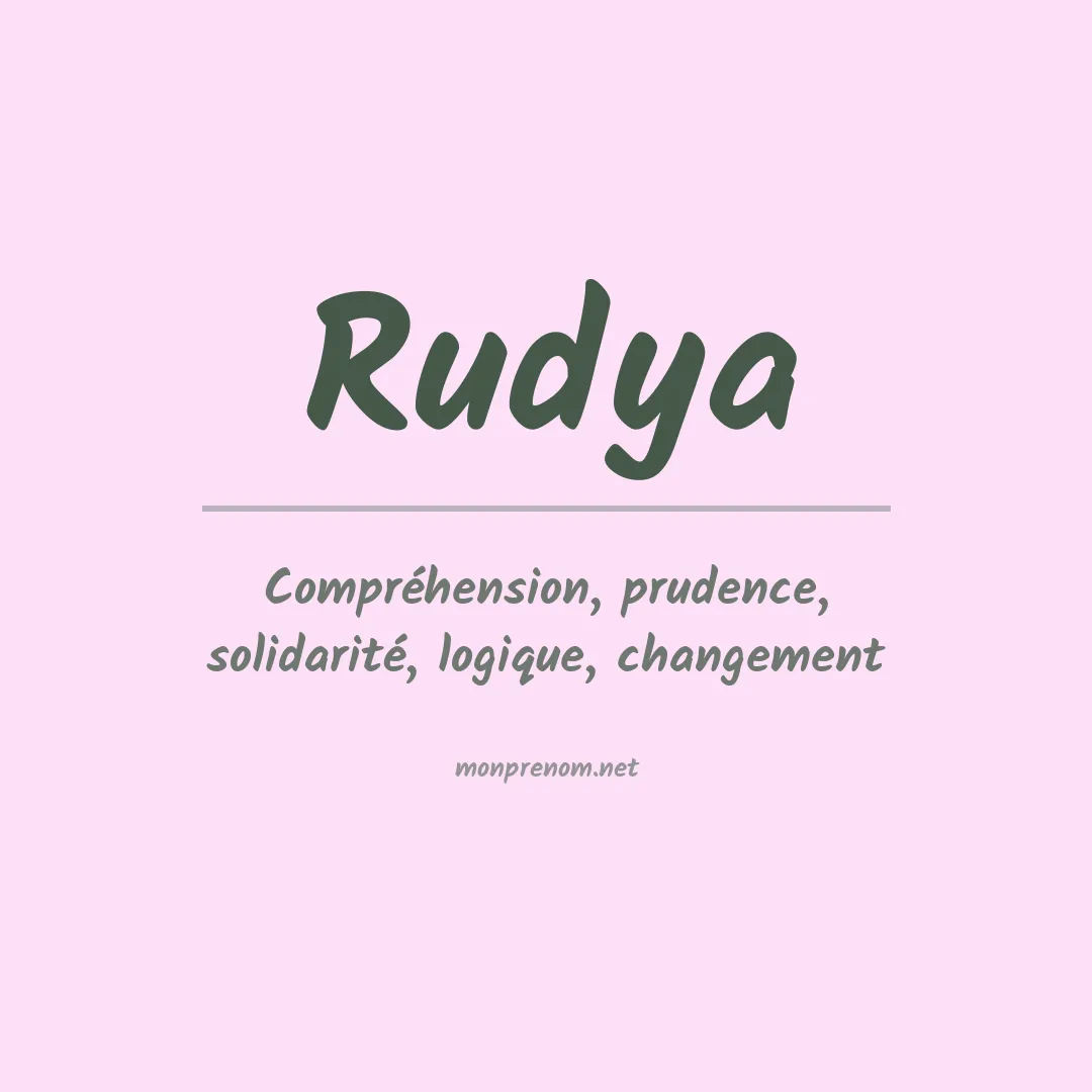 Signification du prénom Rudya