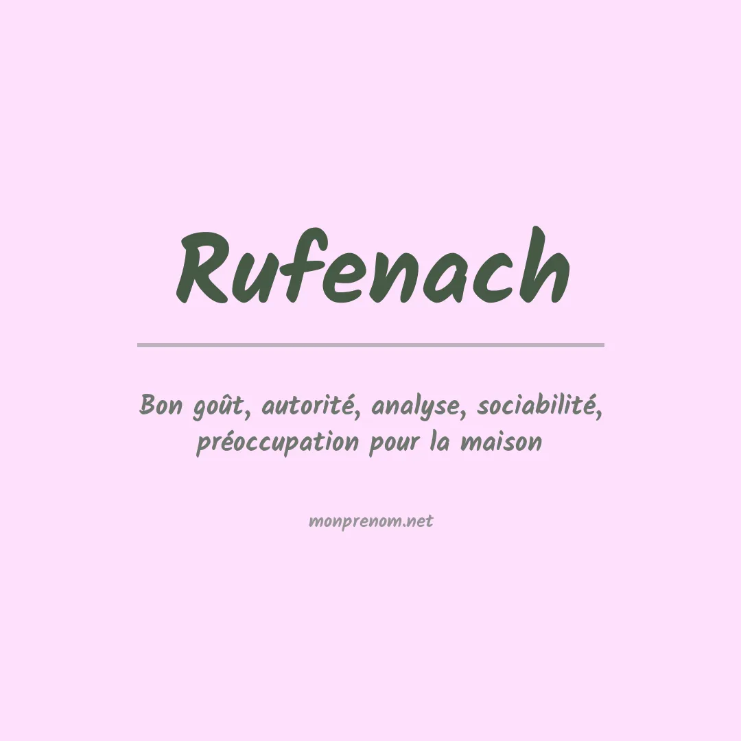 Signification du prénom Rufenach