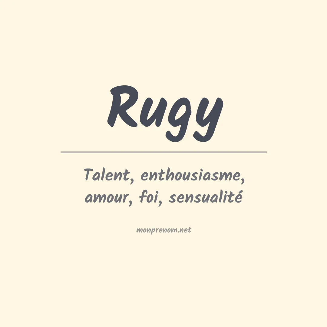 Signification du prénom Rugy