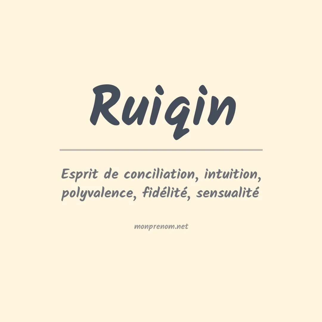 Signification du prénom Ruiqin