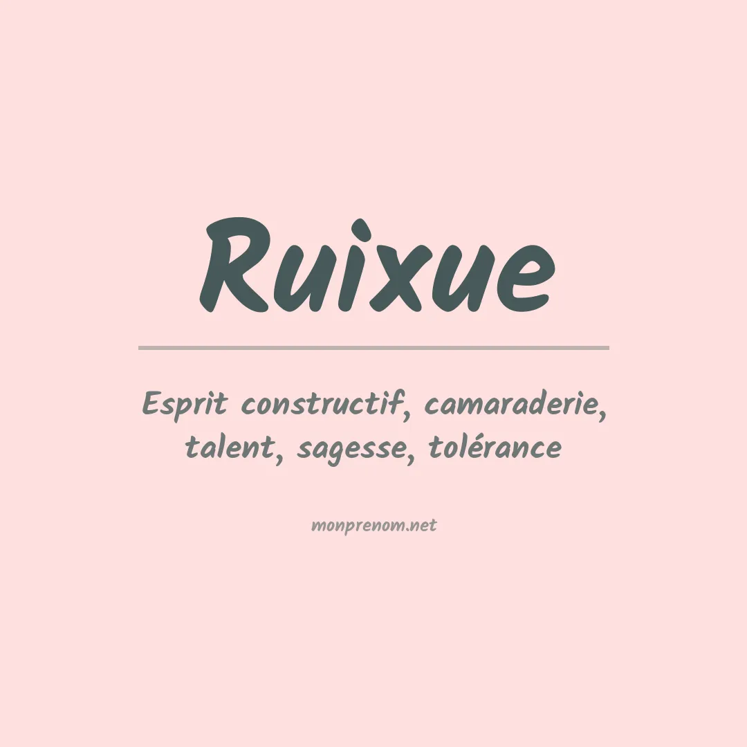 Signification du prénom Ruixue