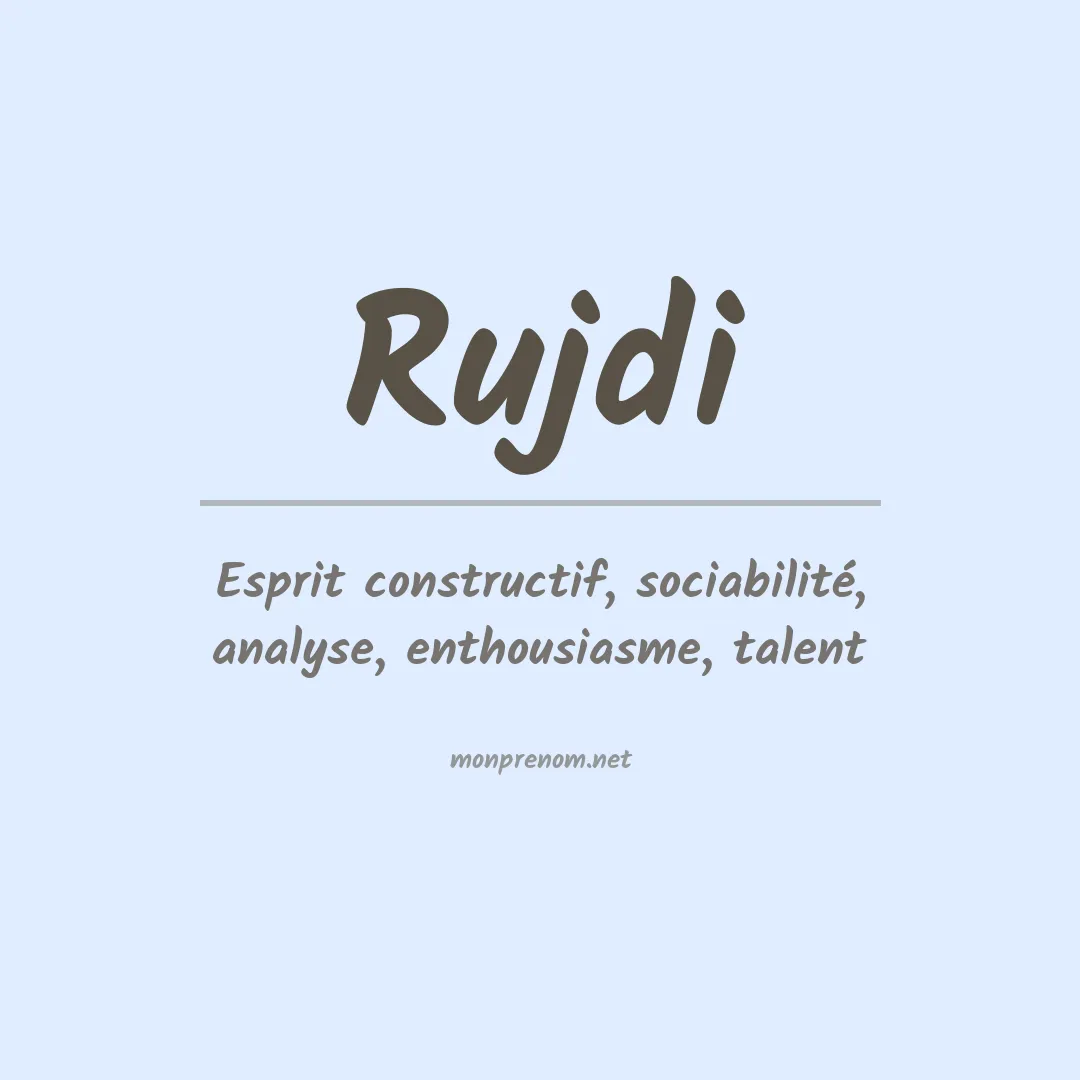 Signification du prénom Rujdi