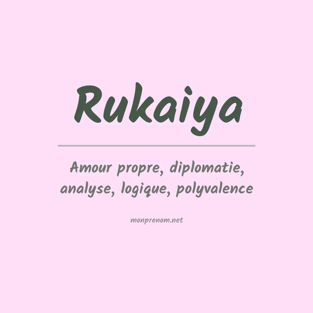 Signification du prénom Rukaiya