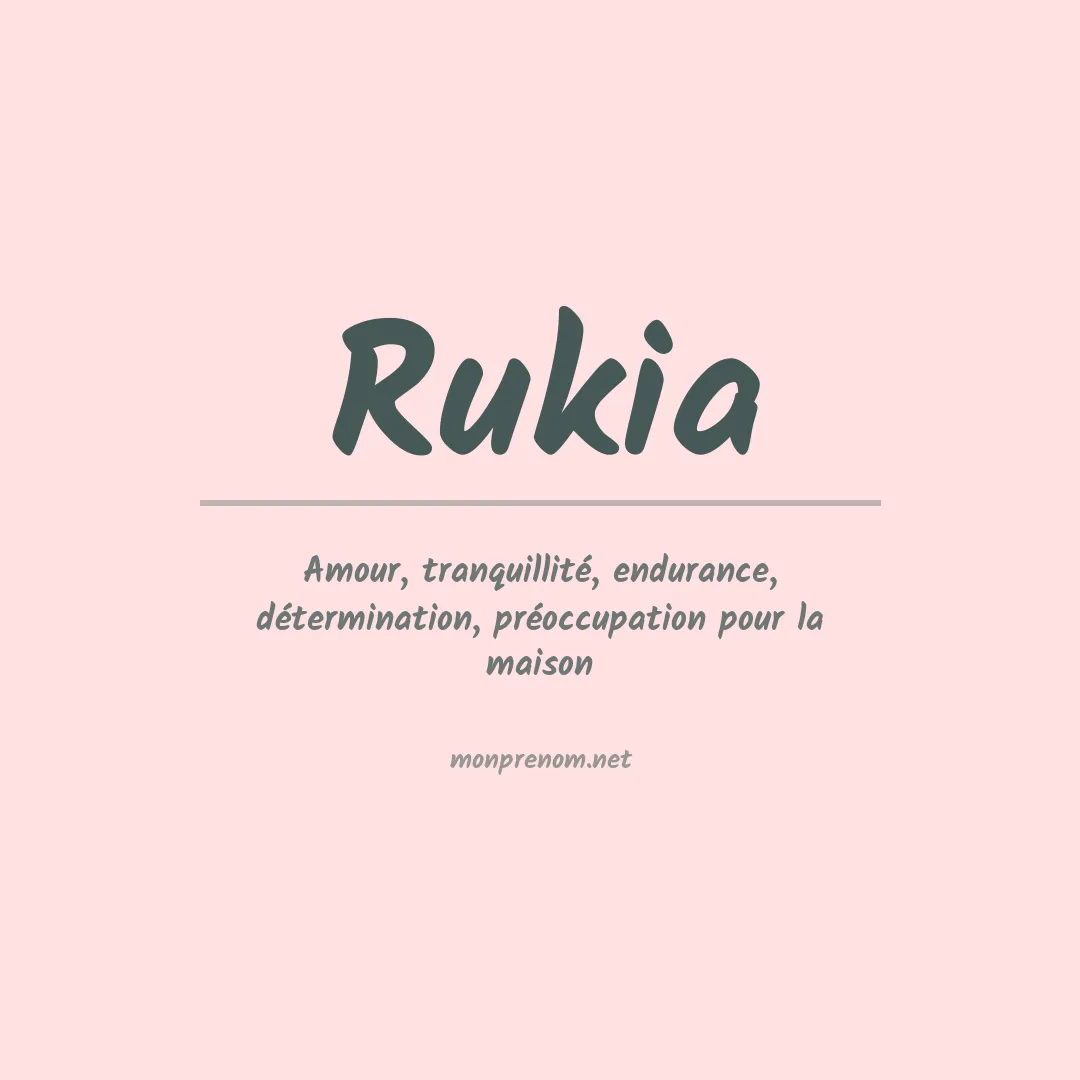 Signification du prénom Rukia