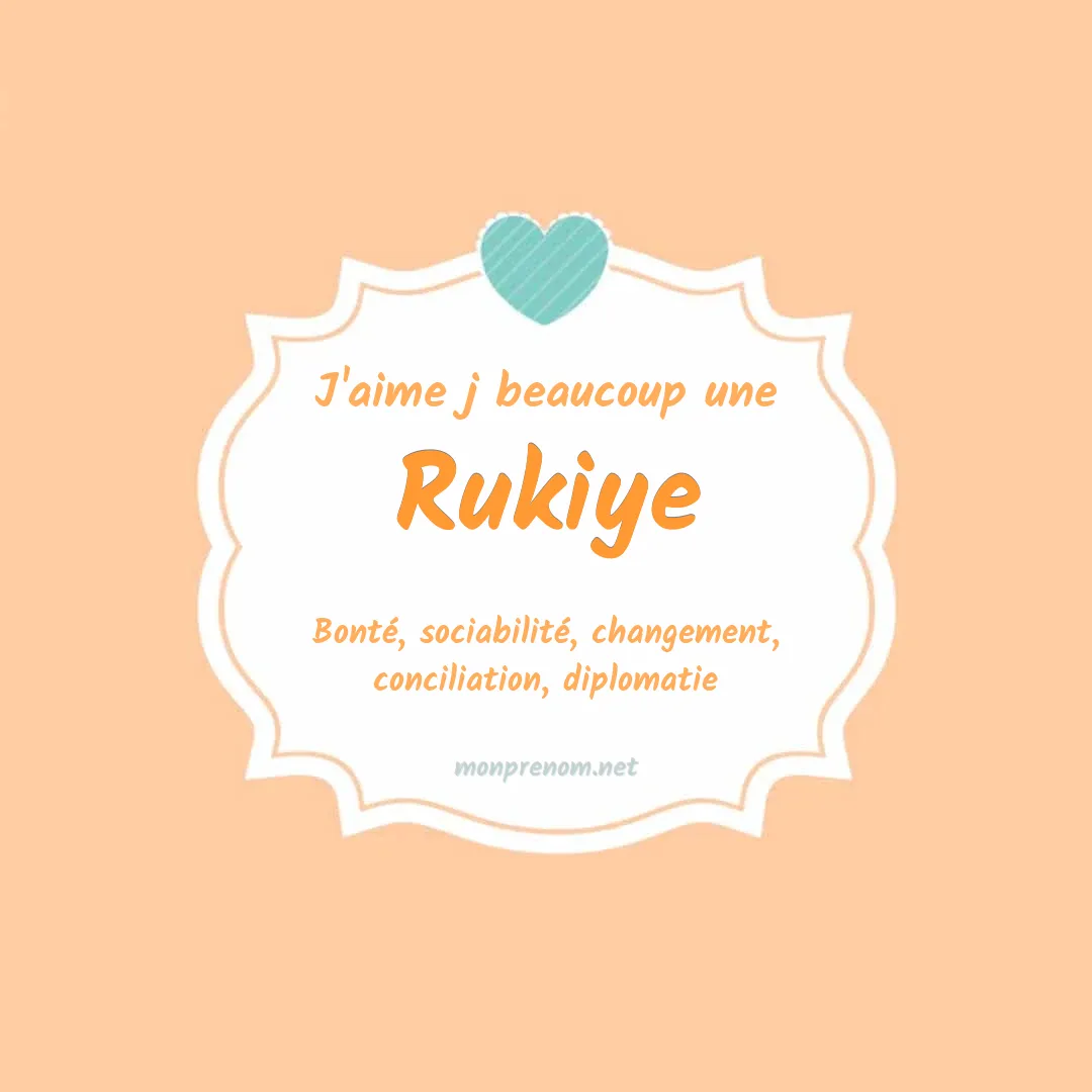 J'aime beaucoup Rukiye