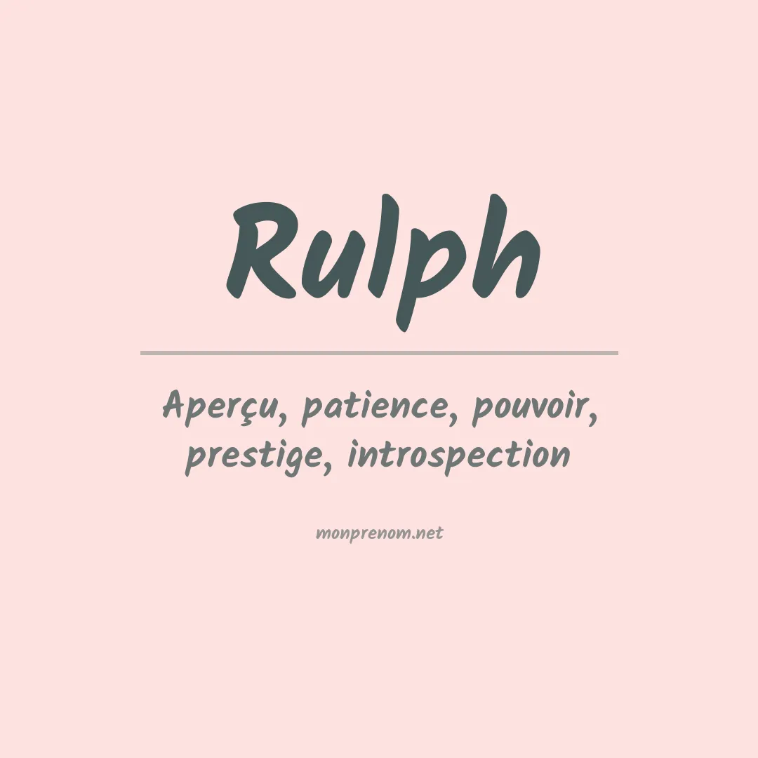 Signification du prénom Rulph
