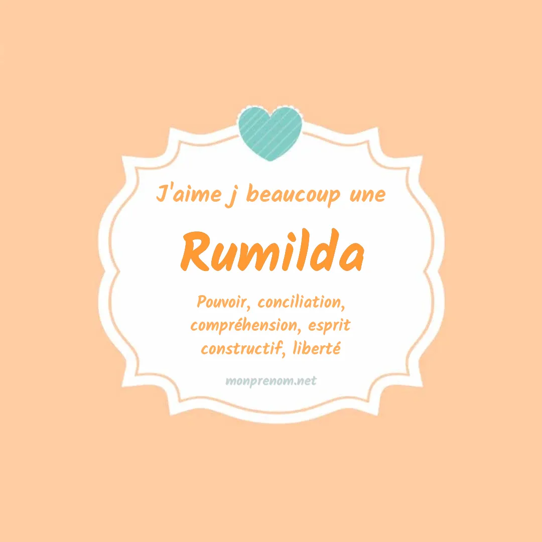 J'aime beaucoup Rumilda