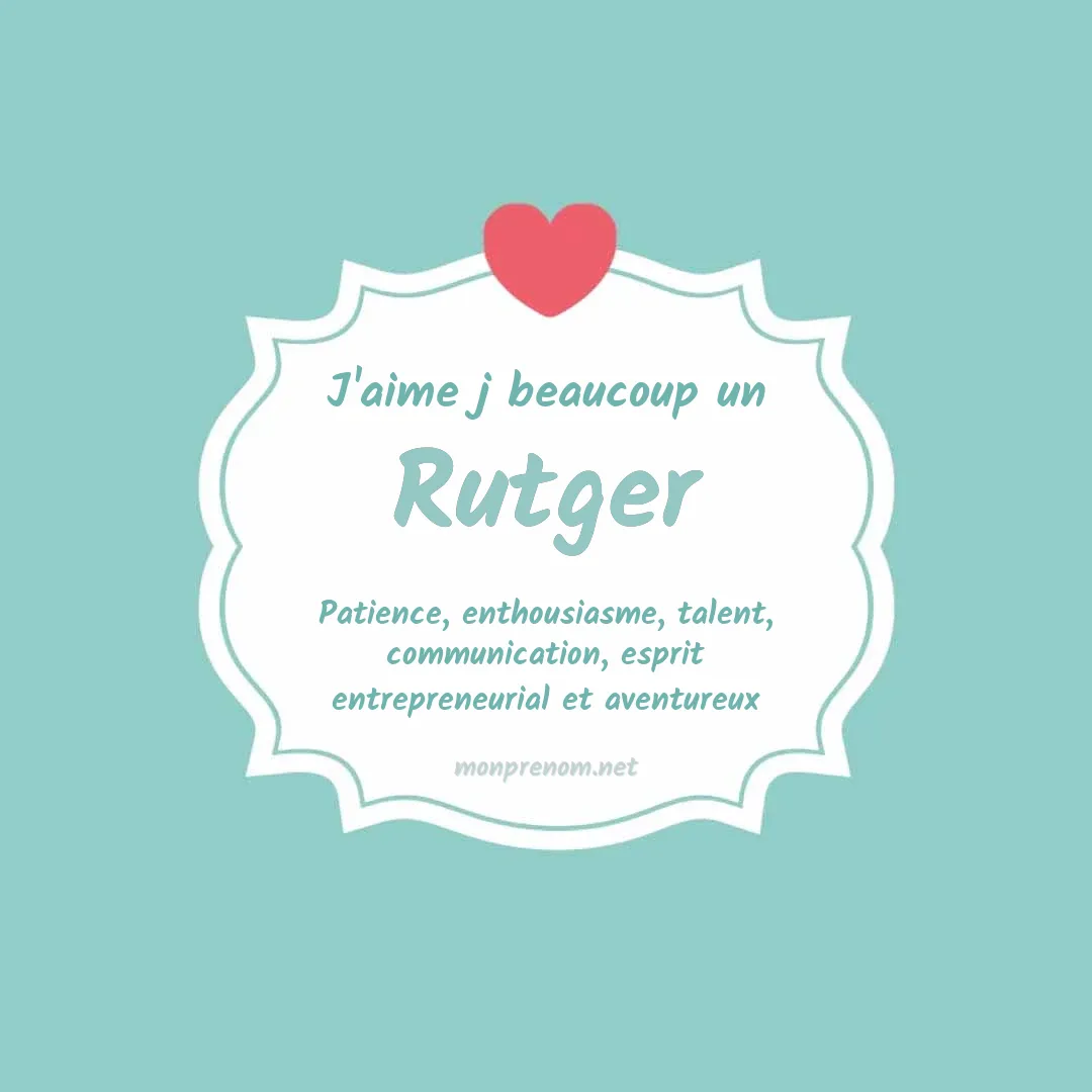 J'aime beaucoup Rutger