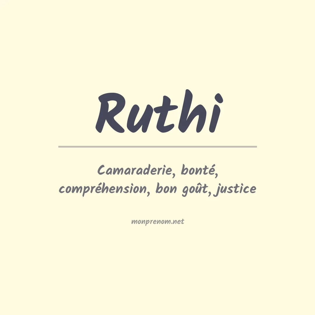 Signification du prénom Ruthi