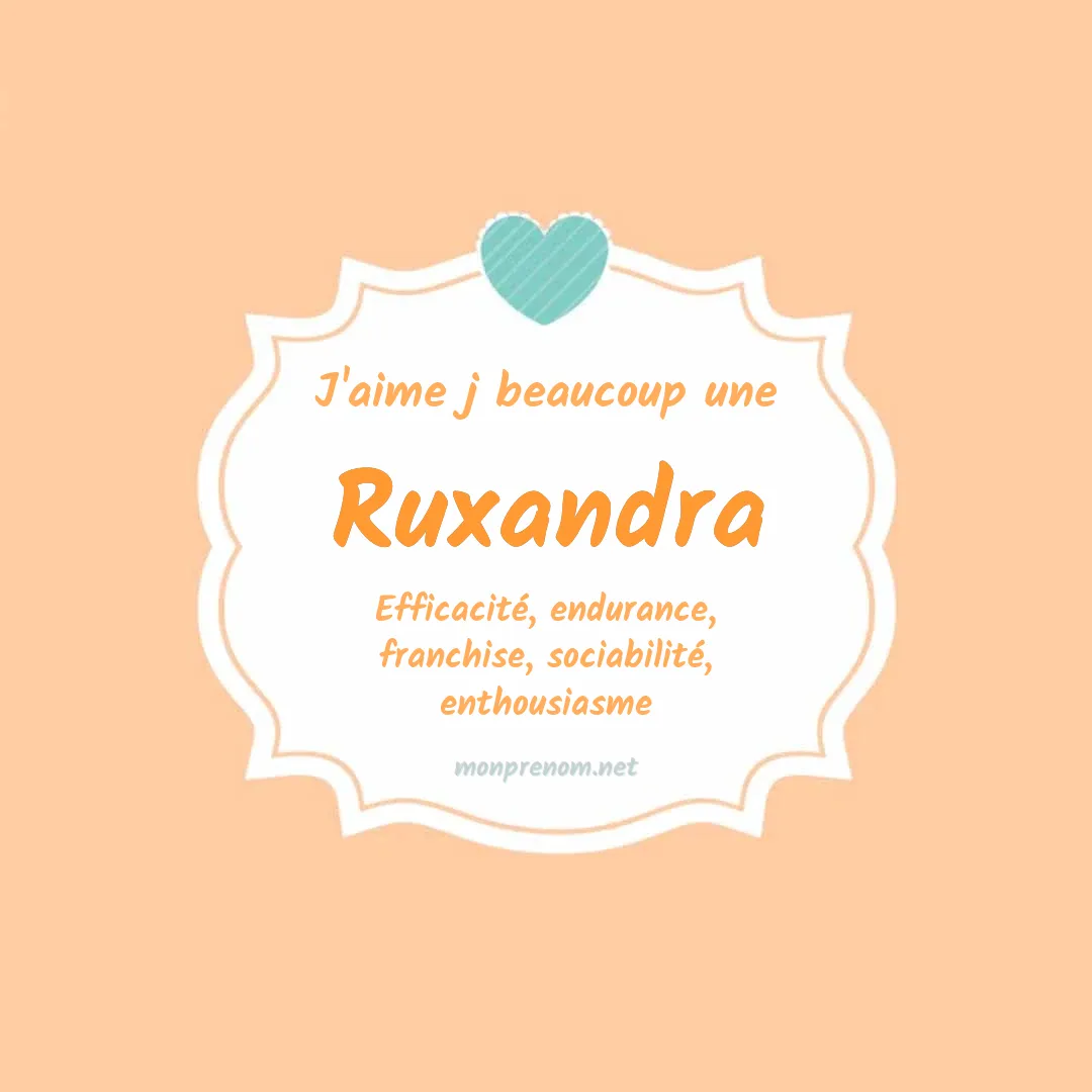 J'aime beaucoup Ruxandra