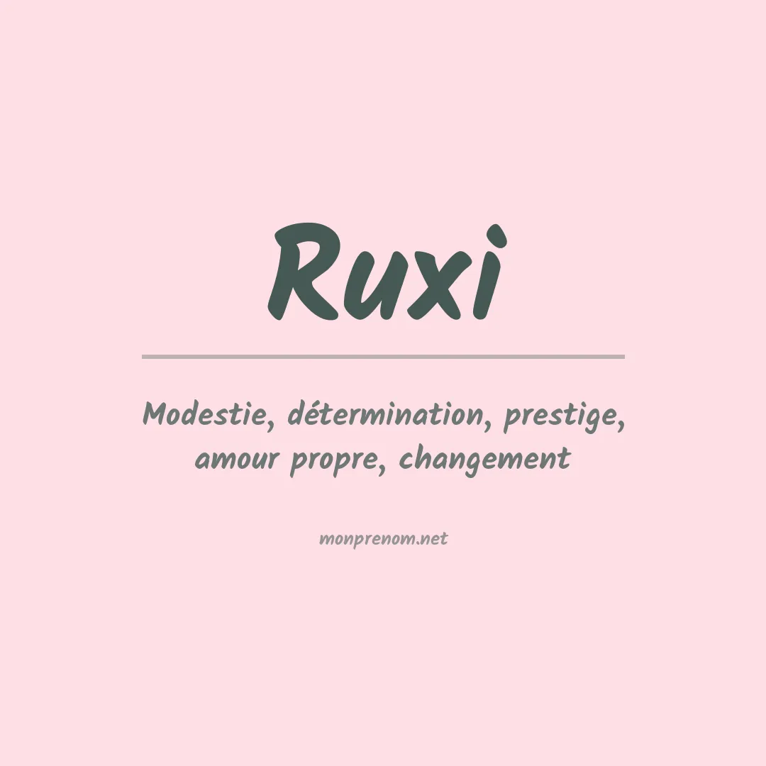 Signification du prénom Ruxi