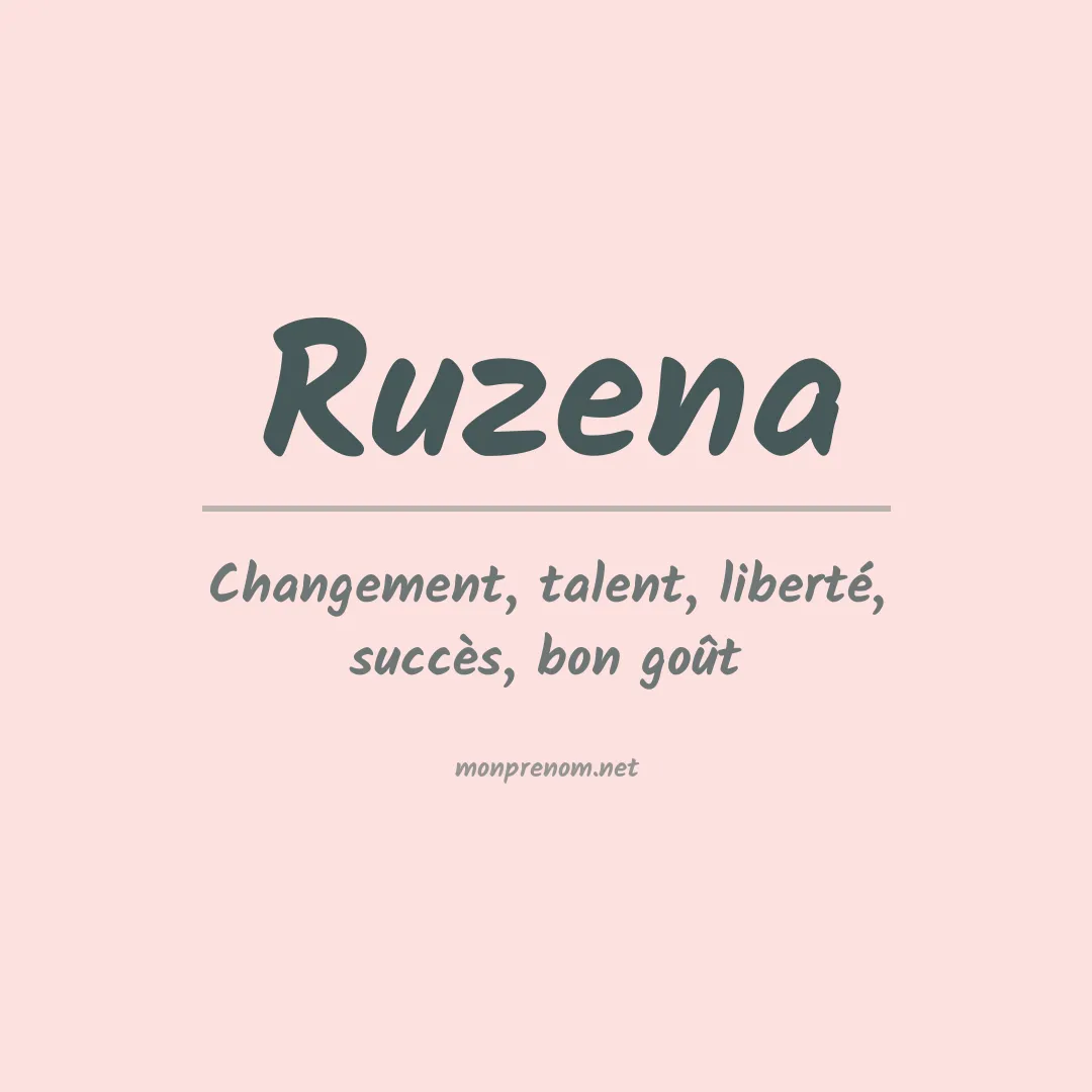 Signification du prénom Ruzena