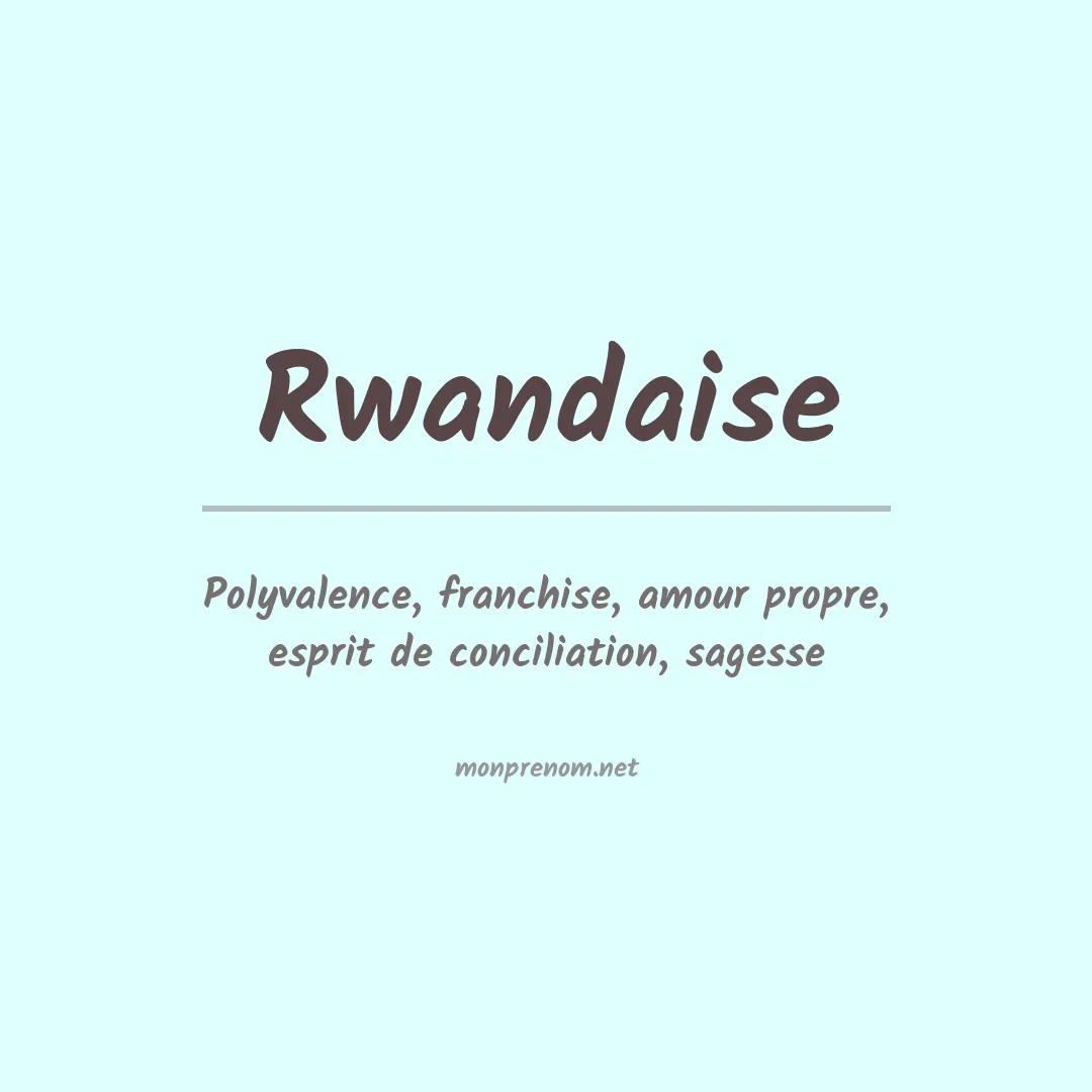 Signification du prénom Rwandaise