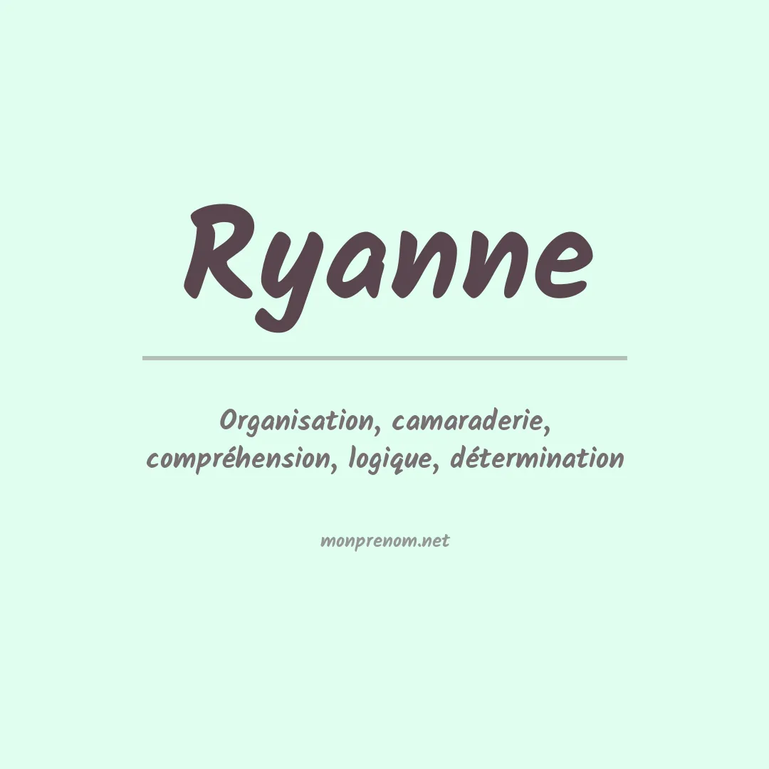 Prénom Ryanne
