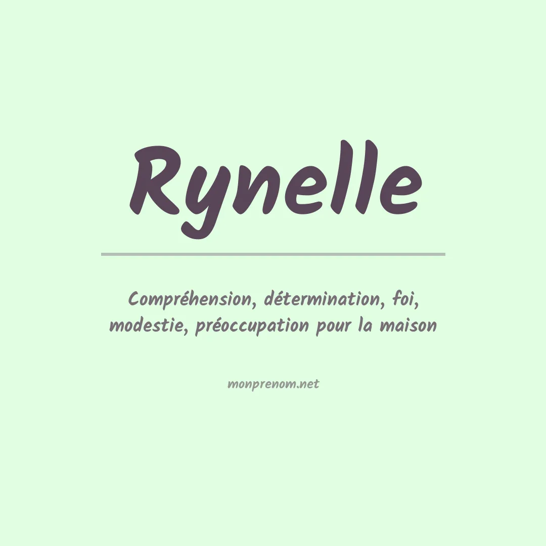 Signification du prénom Rynelle