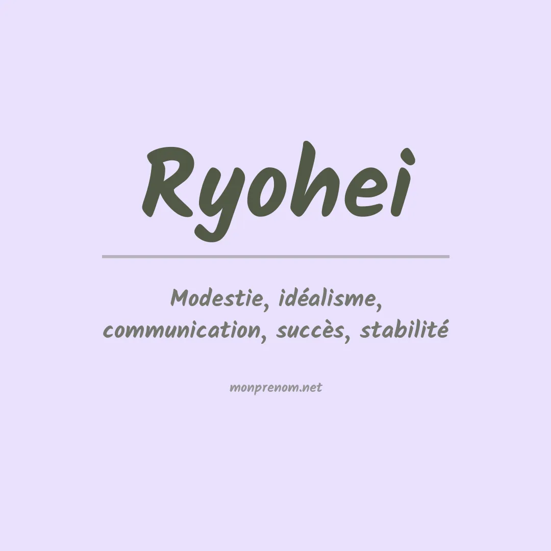 Signification du prénom Ryohei