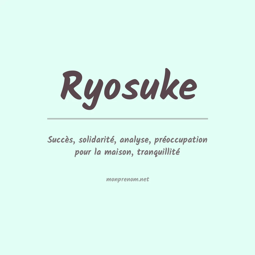 Signification du prénom Ryosuke
