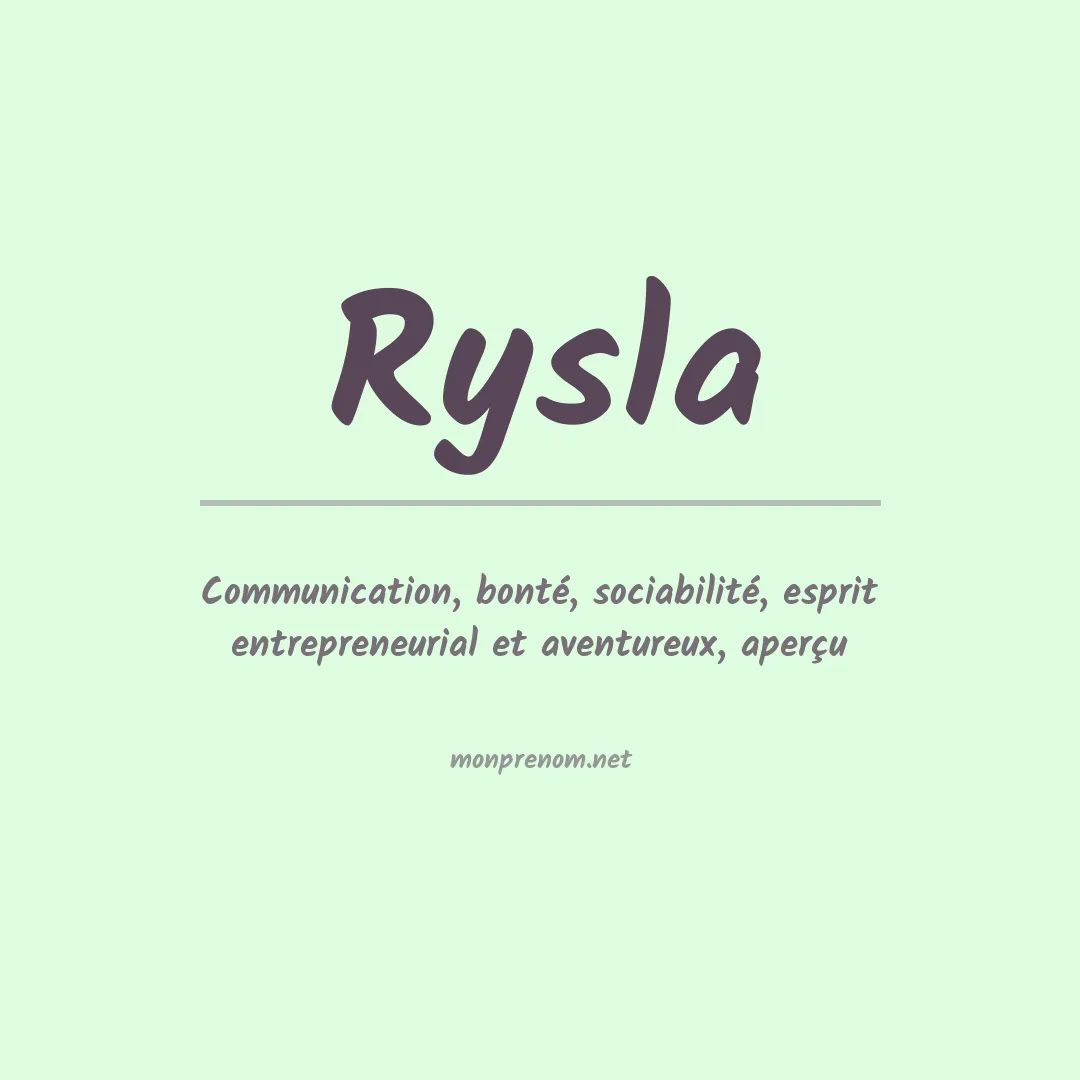 Signification du prénom Rysla