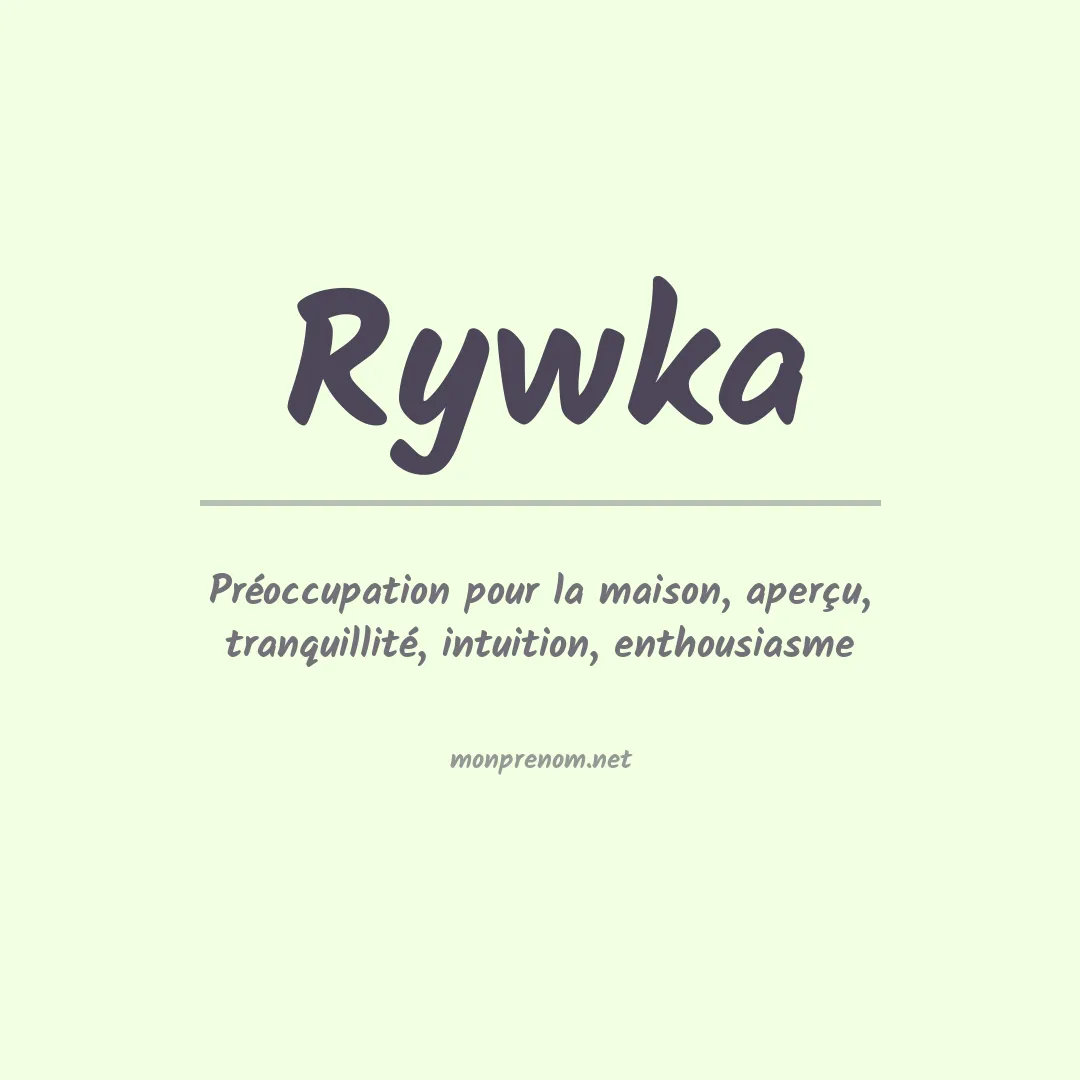 Signification du prénom Rywka