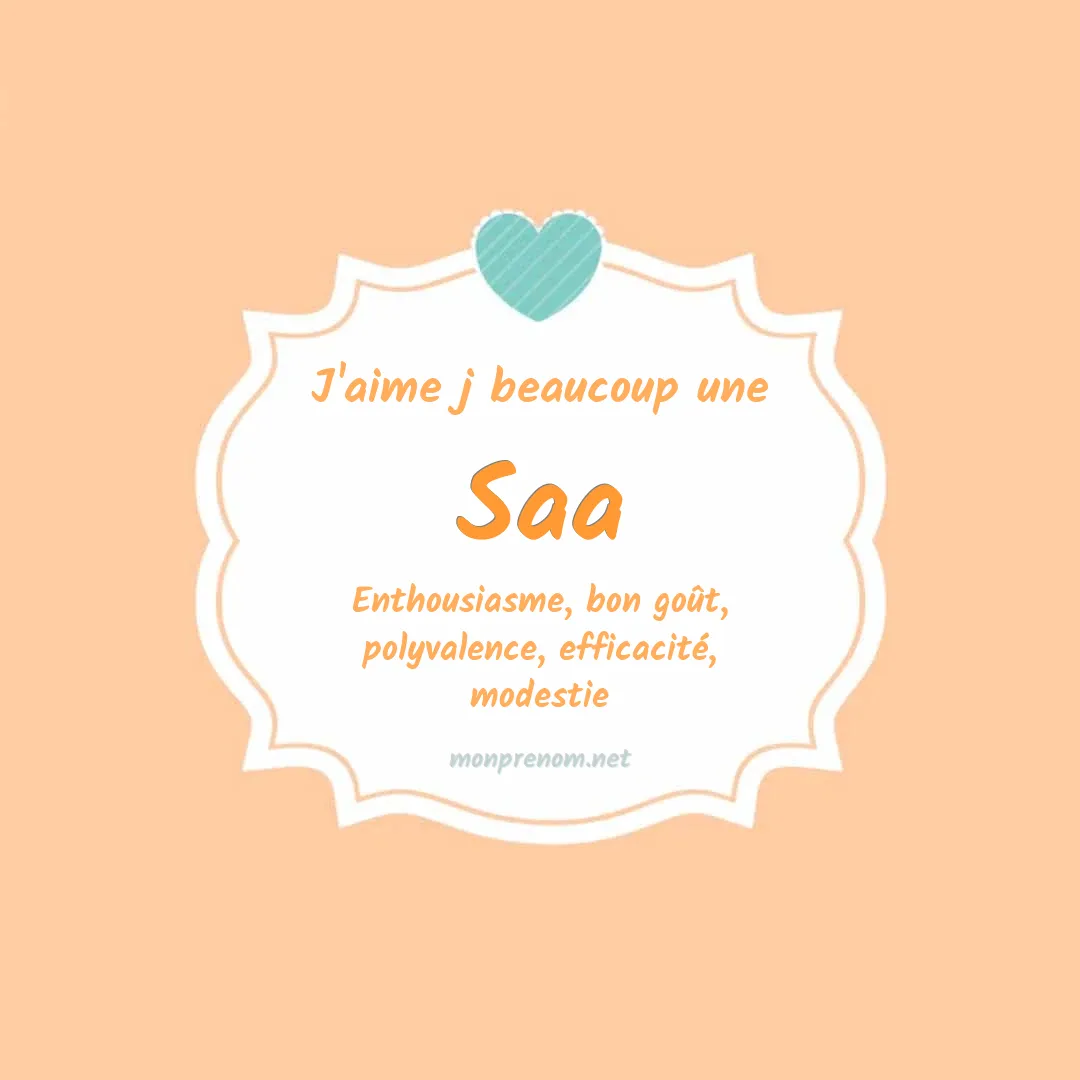J'aime beaucoup Saa