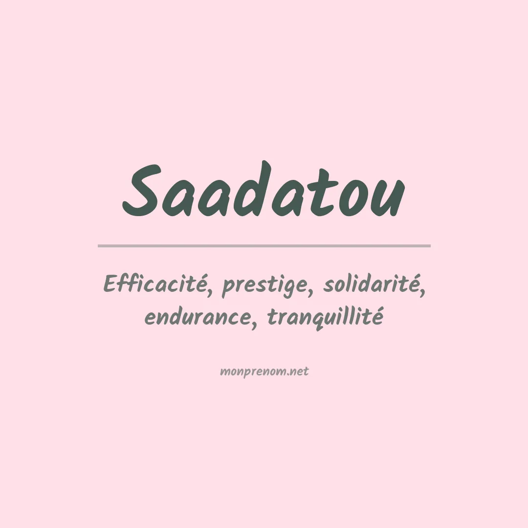 Signification du prénom Saadatou