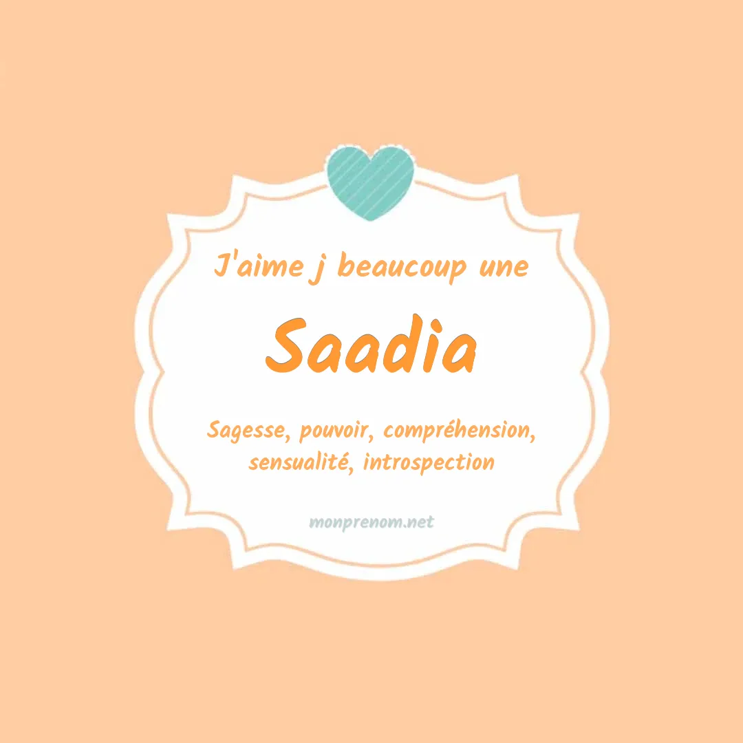 J'aime beaucoup Saadia