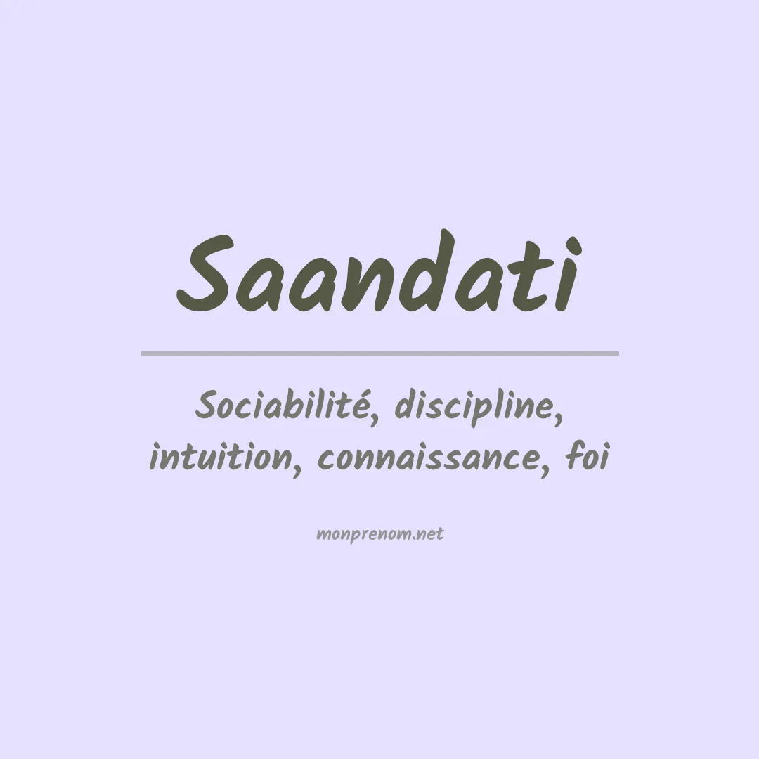 Signification du prénom Saandati