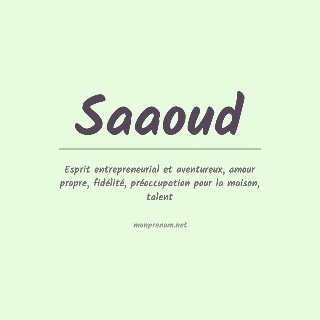 Signification du prénom Saaoud