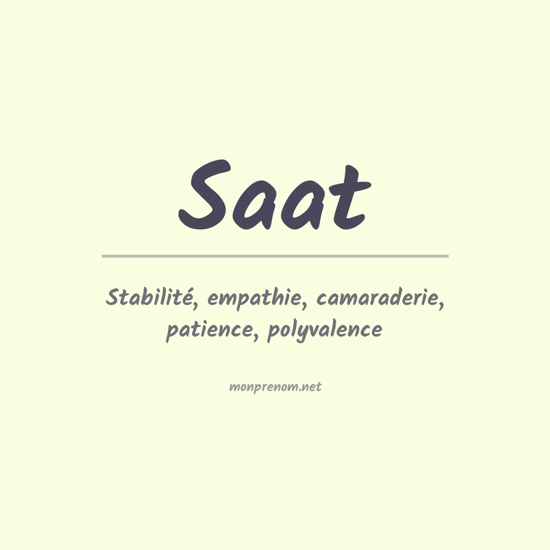 Signification du prénom Saat