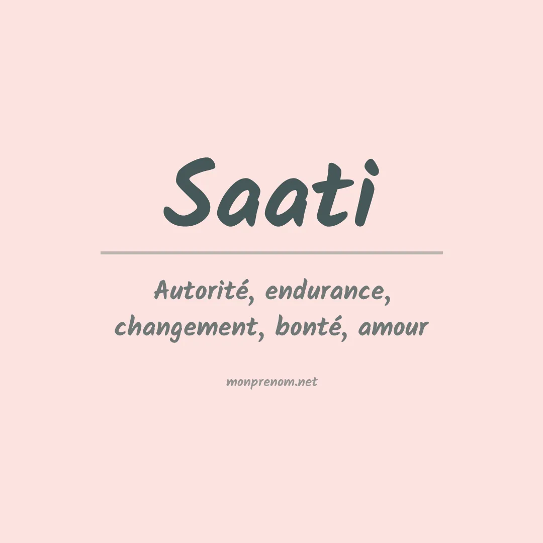 Signification du prénom Saati