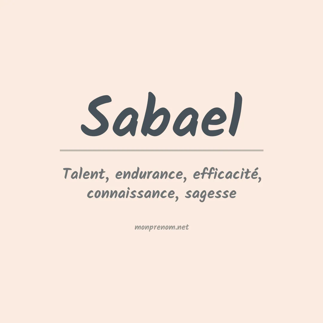 Signification du prénom Sabael