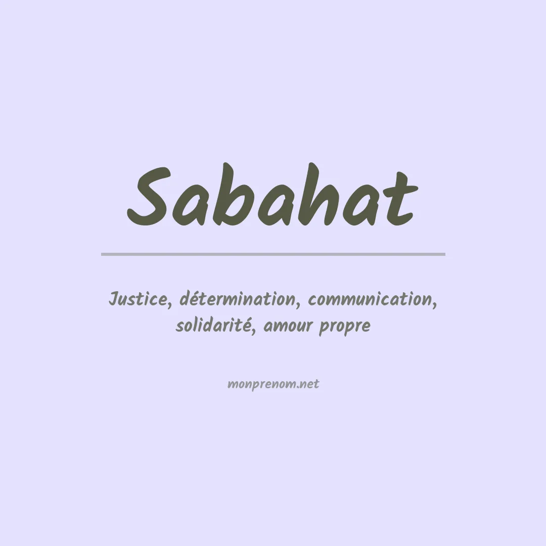 Signification du prénom Sabahat