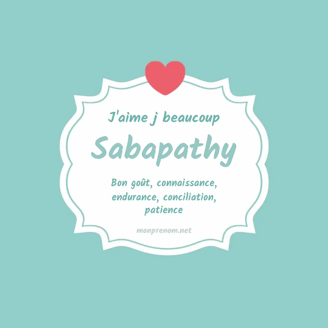 J'aime beaucoup Sabapathy