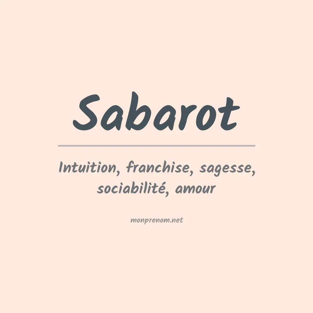 Signification du prénom Sabarot