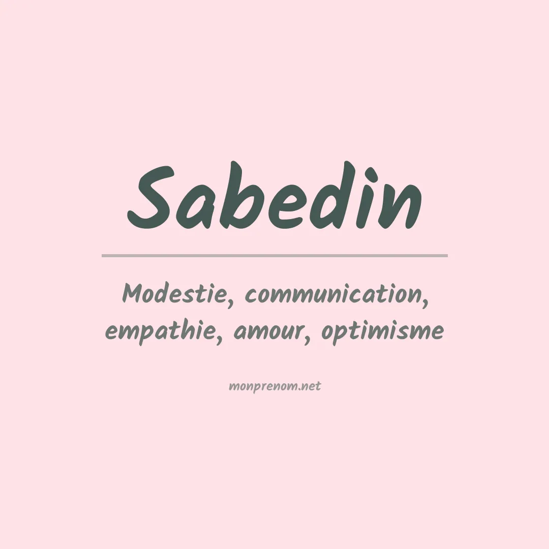 Signification du prénom Sabedin
