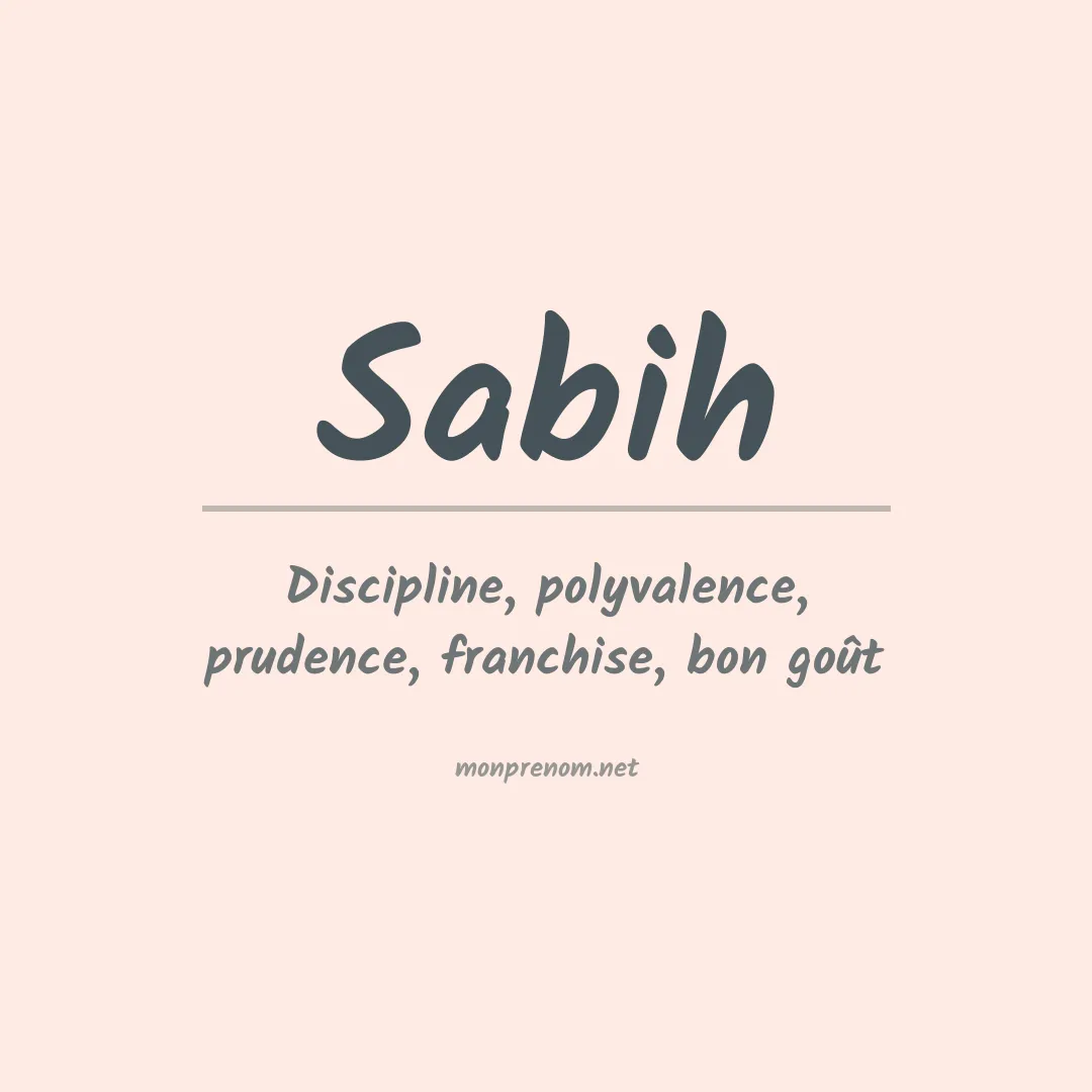 Signification du prénom Sabih