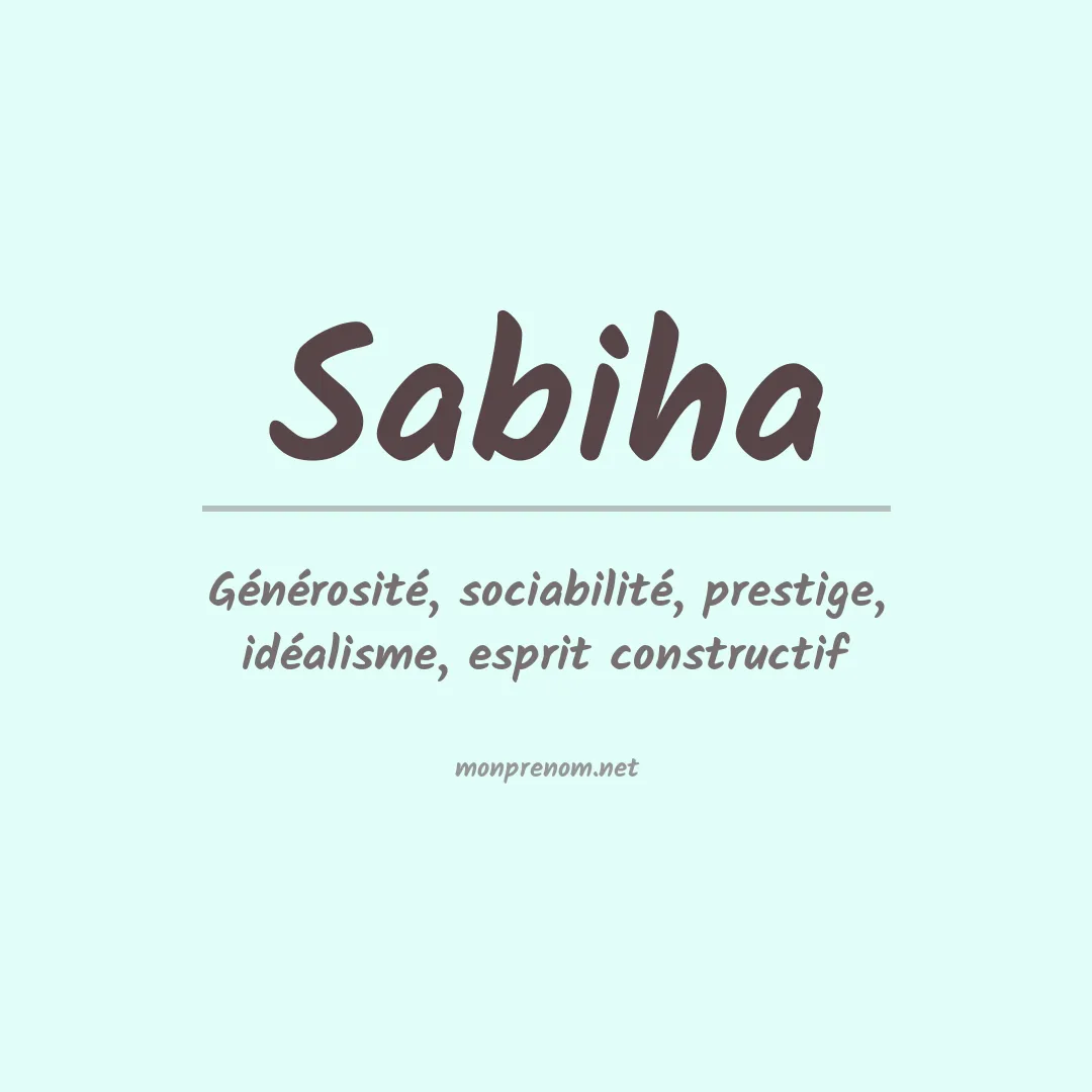 Signification du prénom Sabiha