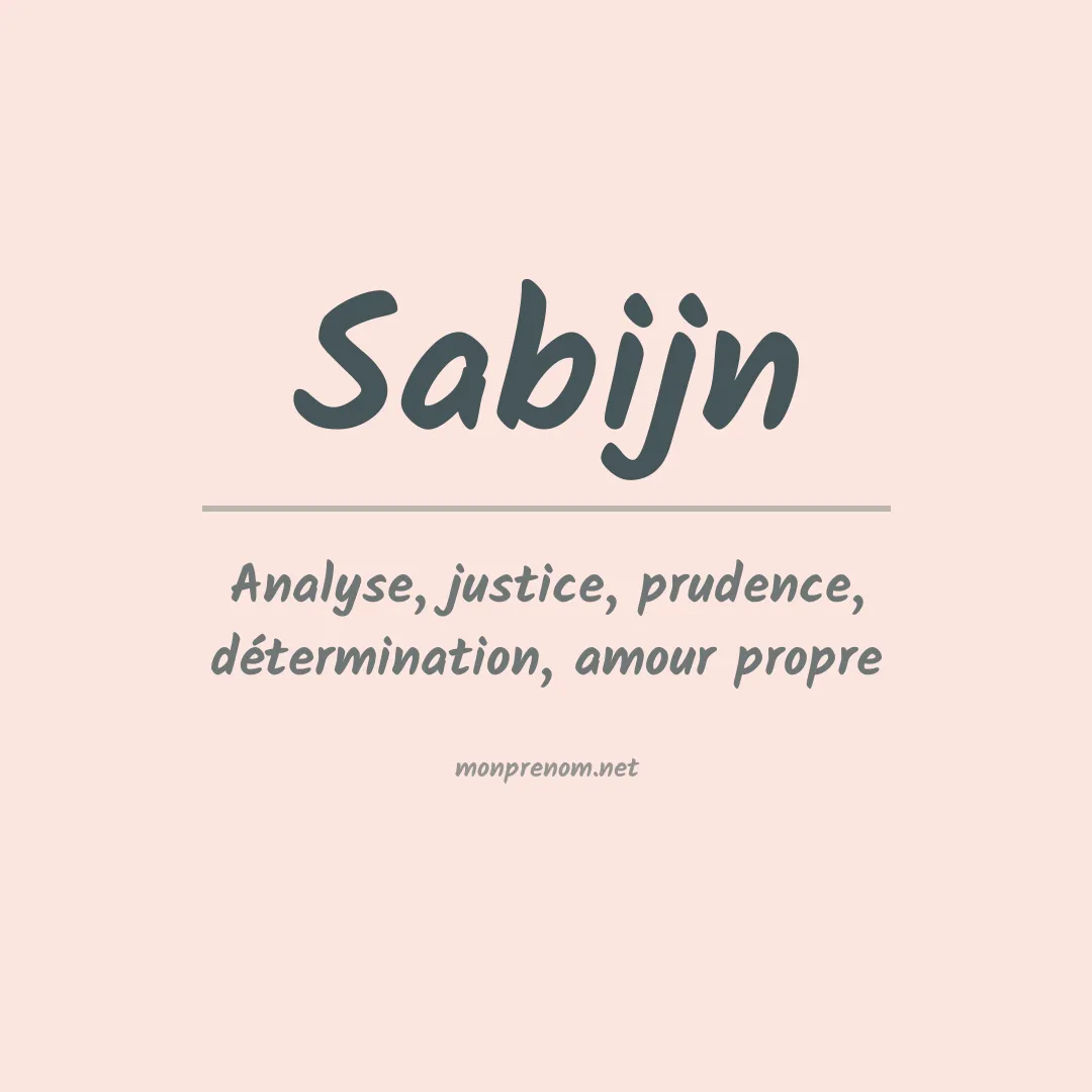 Signification du prénom Sabijn