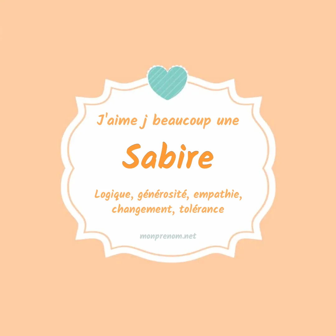 J'aime beaucoup Sabire