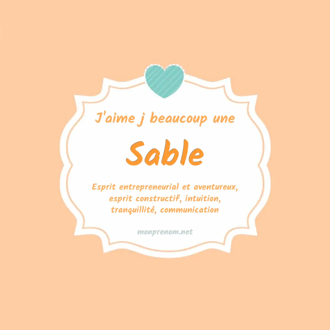 J'aime beaucoup Sable
