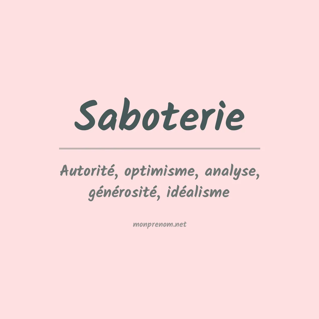 Signification du prénom Saboterie