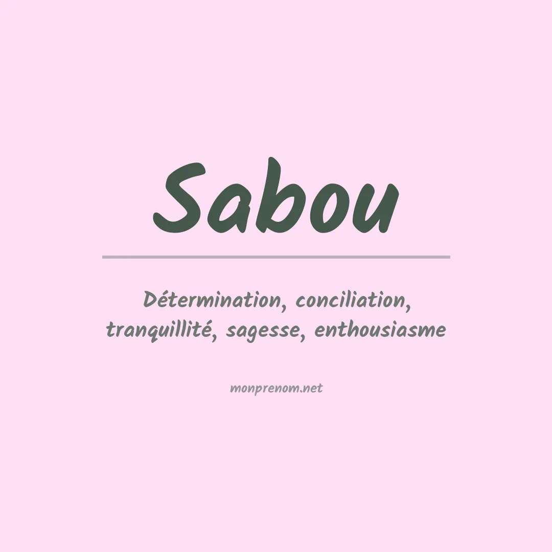 Signification du prénom Sabou