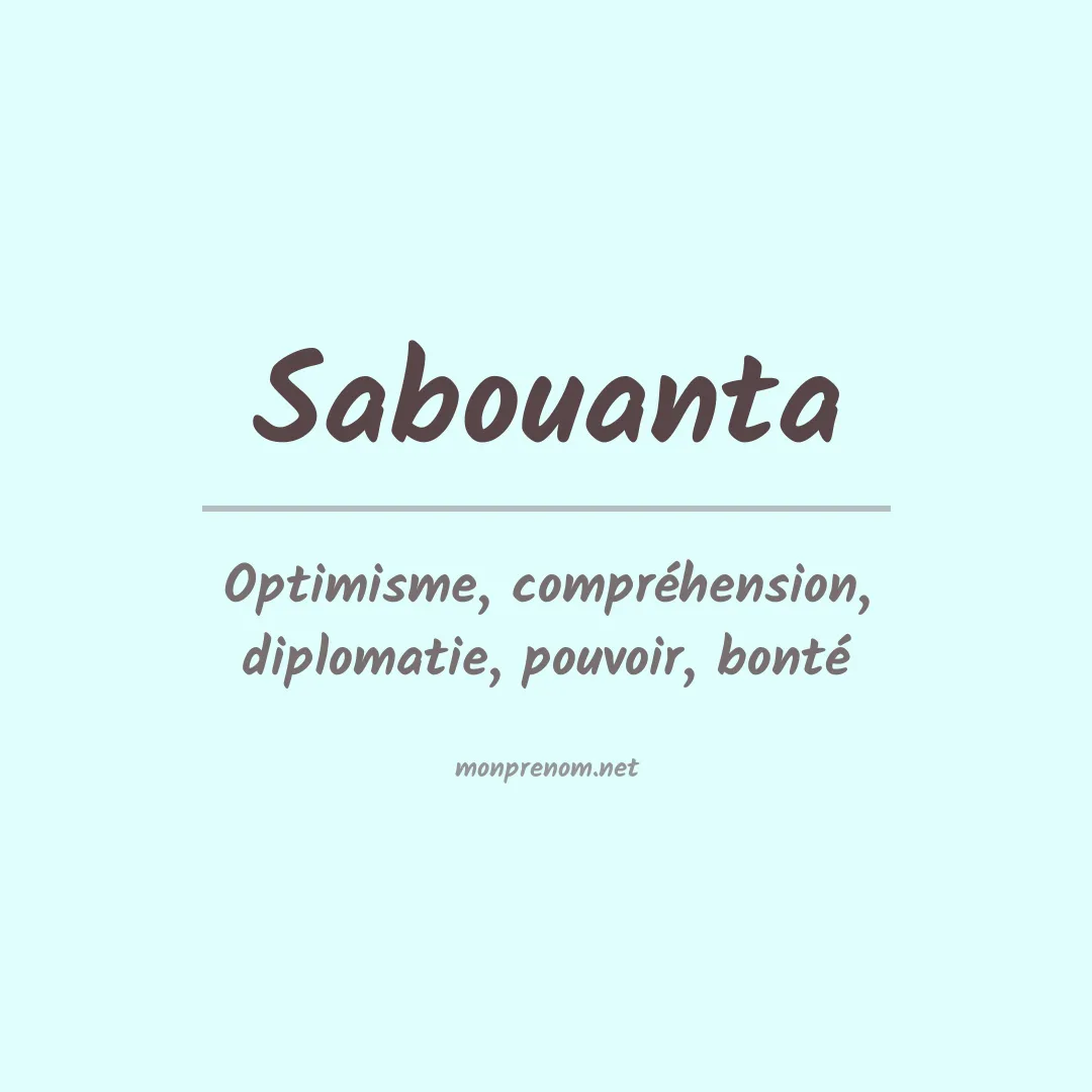 Signification du prénom Sabouanta