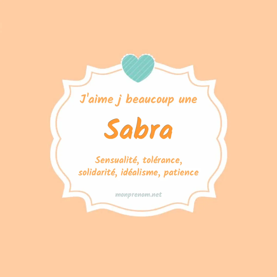 J'aime beaucoup Sabra