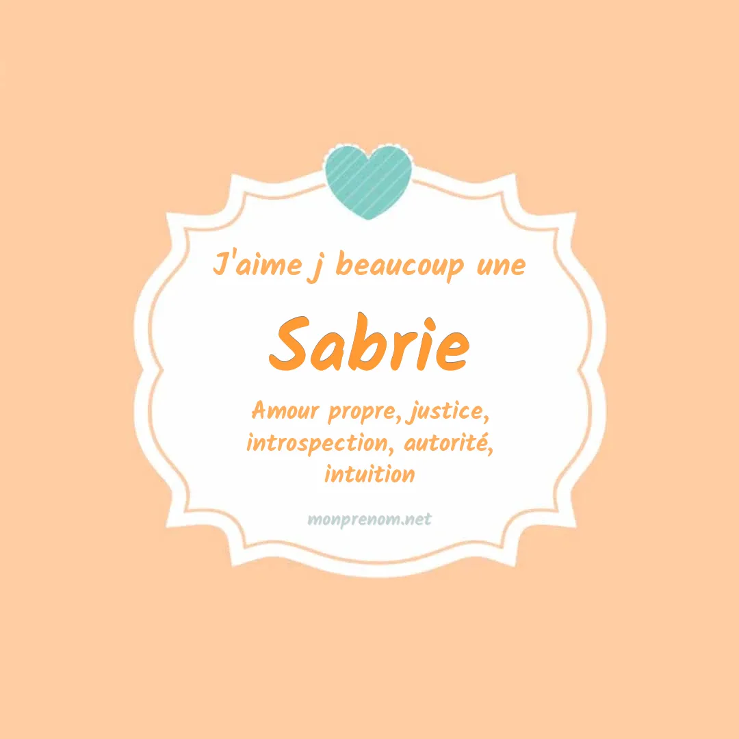 J'aime beaucoup Sabrie