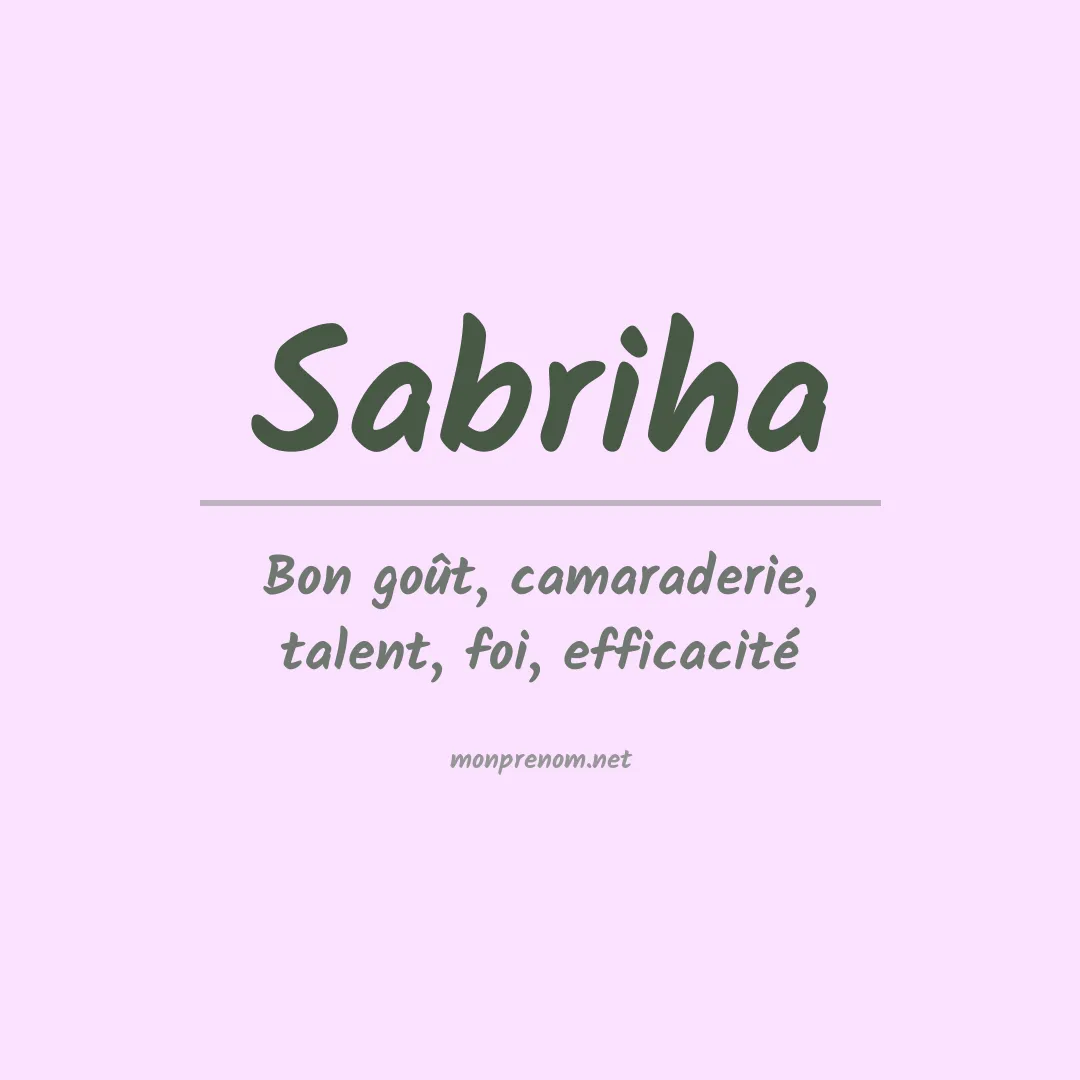 Signification du prénom Sabriha