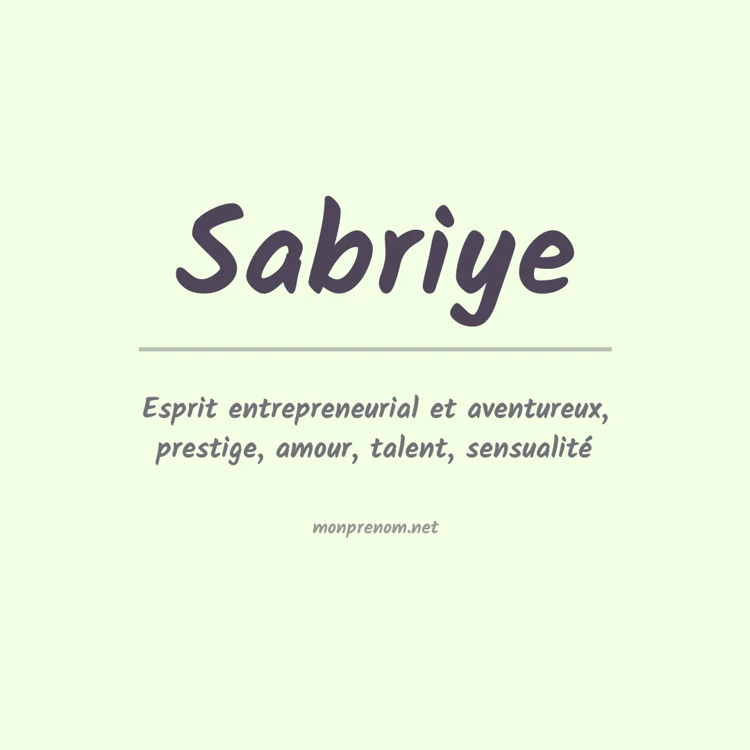 Signification du prénom Sabriye