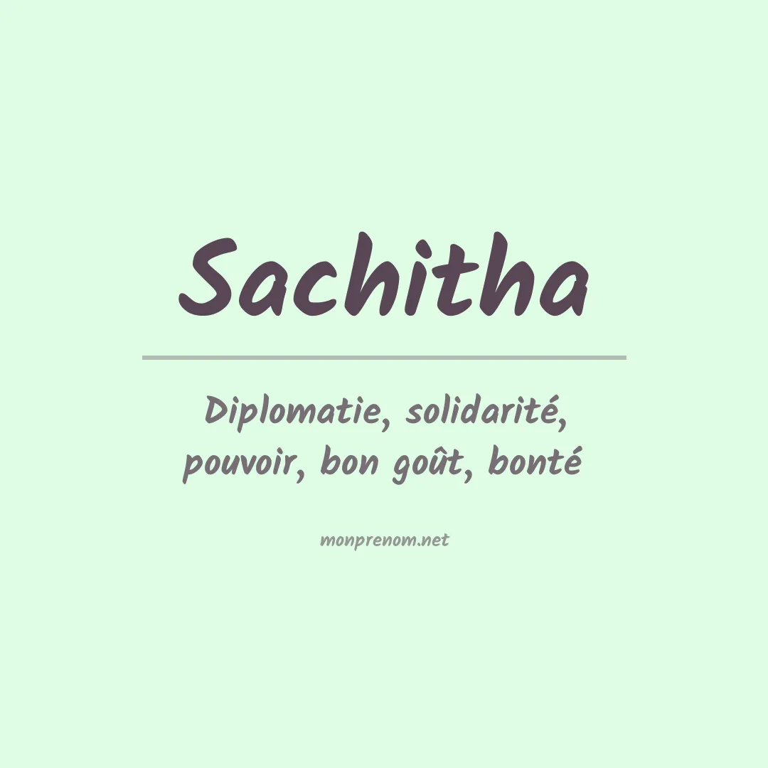 Signification du prénom Sachitha