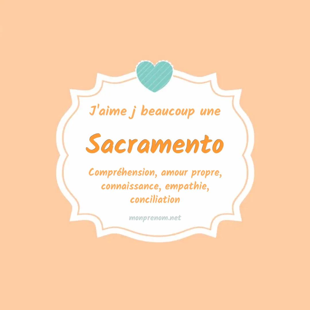 J'aime beaucoup Sacramento