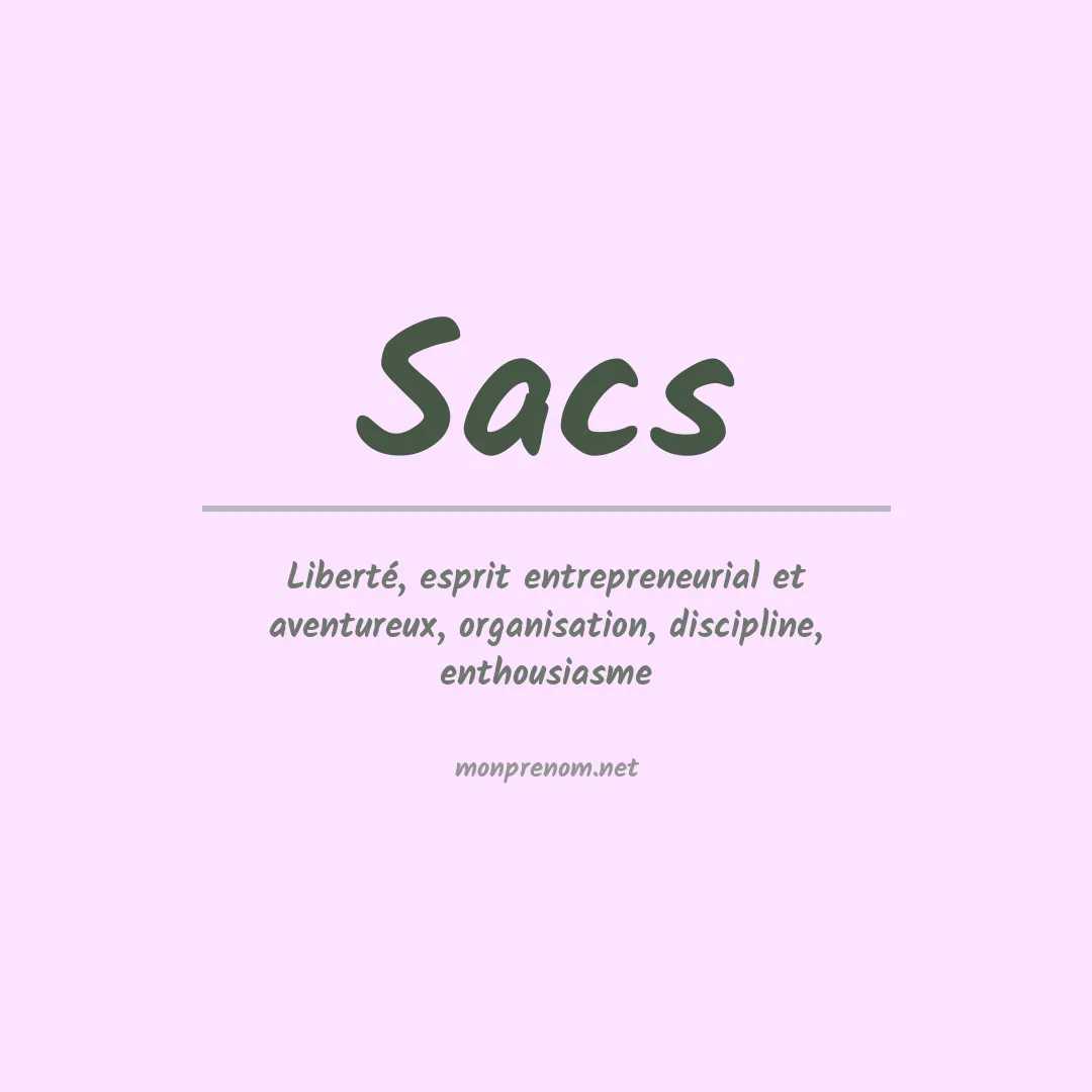 Signification du prénom Sacs